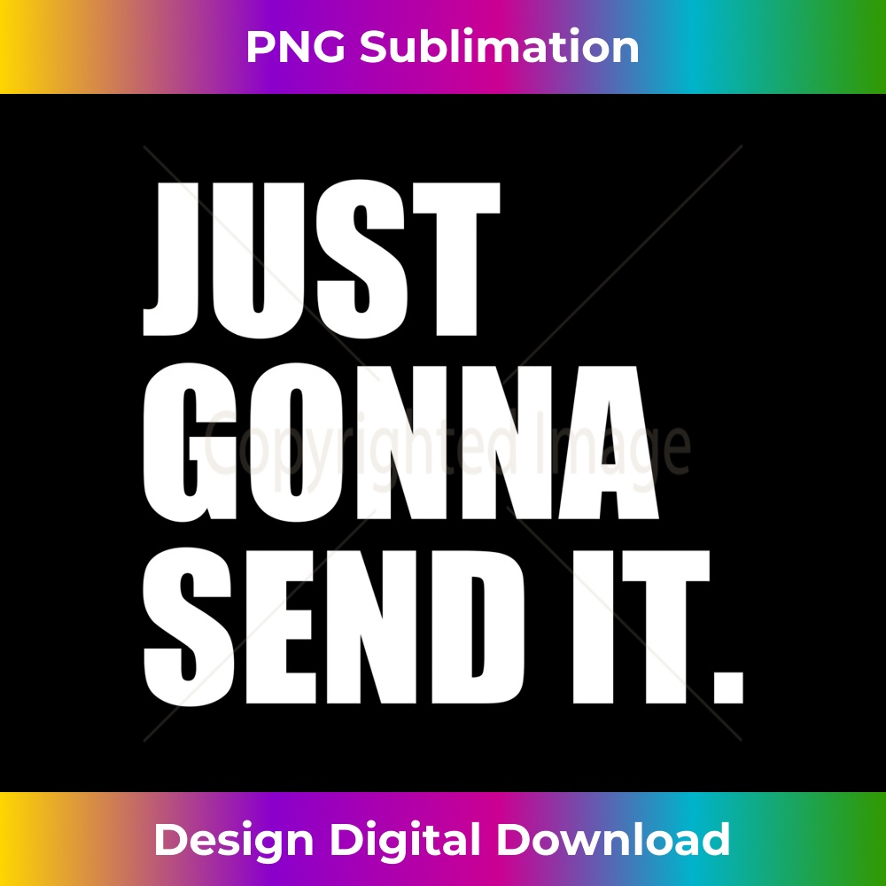 VX-20231219-9509_Just Gonna Send It Long Sleeve 1.jpg
