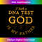WB-20231219-7348_I Took A DNA Test And God Is My Father Jesus Christian Long Sleeve 1.jpg