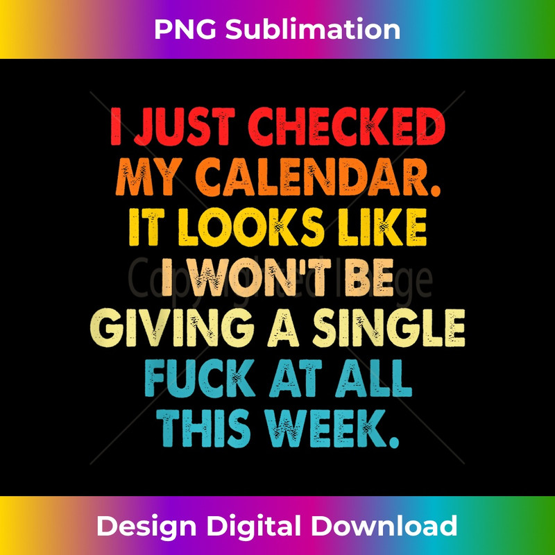 WF-20231219-6938_I Just Checked My Calendar It Looks Like I Won't Be Giving 1566.jpg