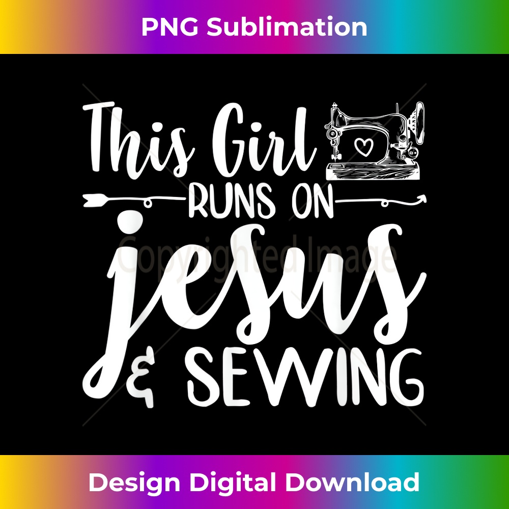WK-20231219-14834_This Girl Runs on Jesus and Sewing Machine Lover Gift.jpg