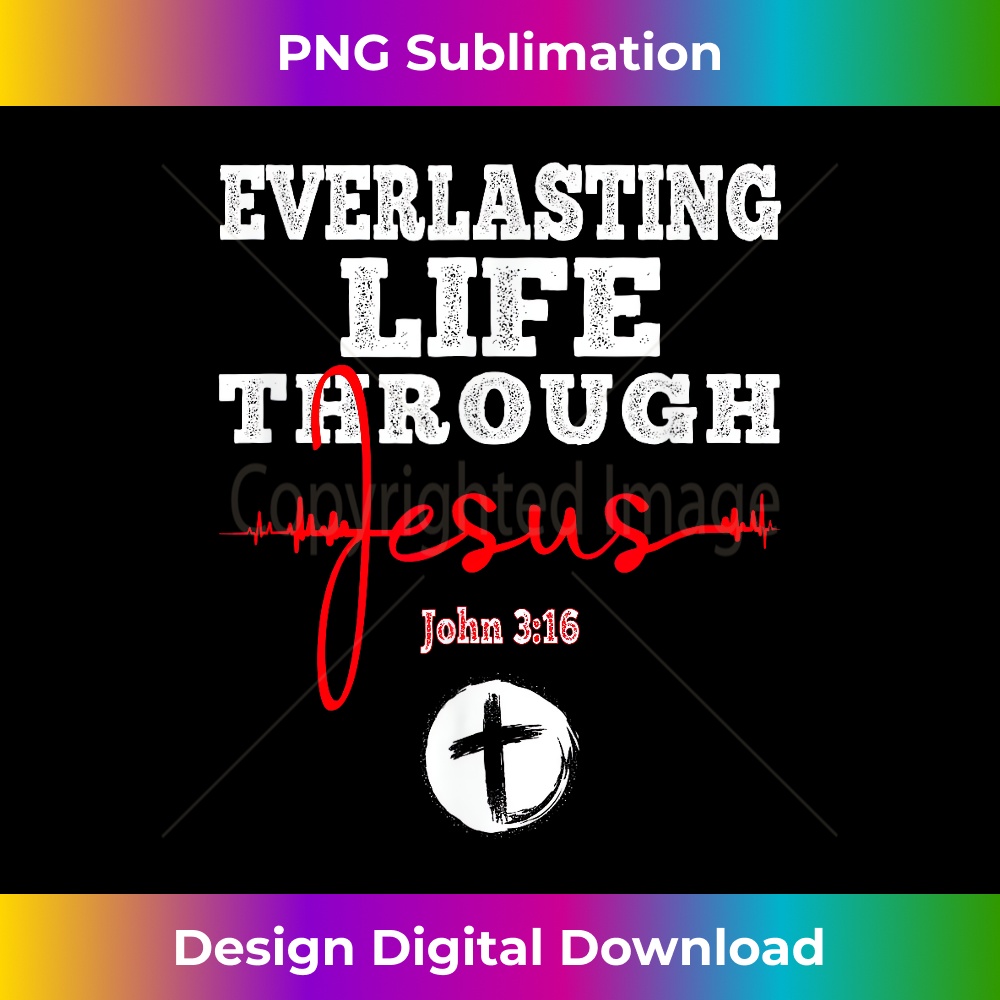 WN-20231219-3779_Everlasting Life Through Jesus Bible John 316 Christian.jpg