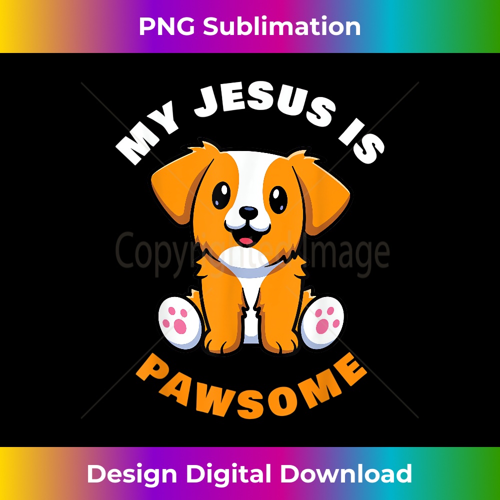 WP-20231219-9591_Kids & Adult Christian Faith Puppy Dog u2013 My JESUS is Pawsome.jpg