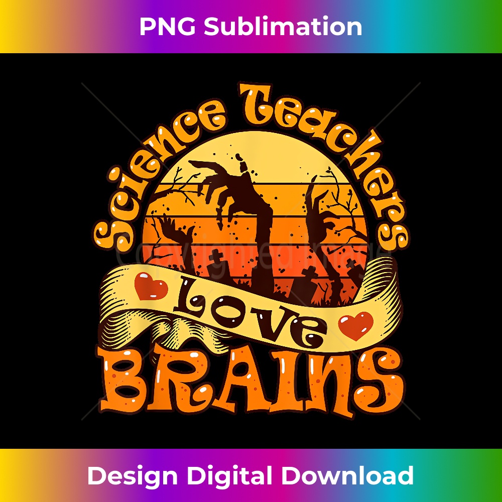 WQ-20231219-13013_Science Teachers Love Brains - Funny Teacher Halloween 0356.jpg