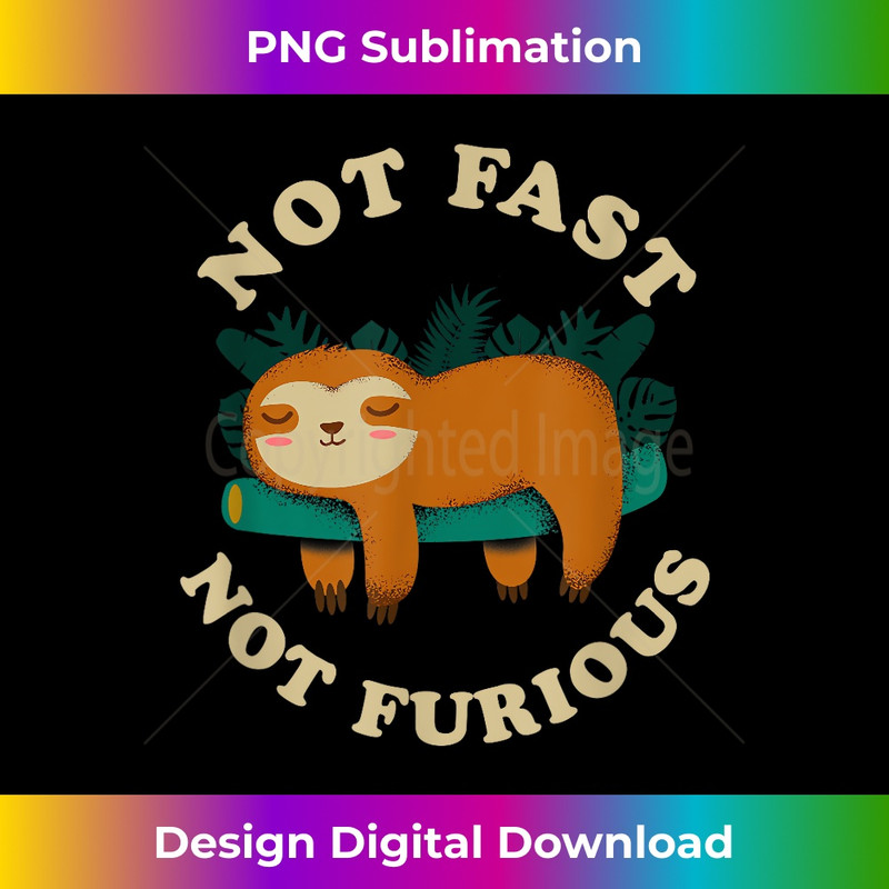 WV-20231219-11389_Not Fast Not Furious Sloth Lazy Animal Sleeping Sloth Gift 2569.jpg