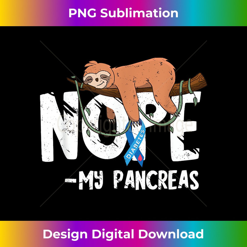 WW-20231219-11694_Pancreas Diabetes Awareness Blood Sugar Diabetic Sloth T1D 2657.jpg