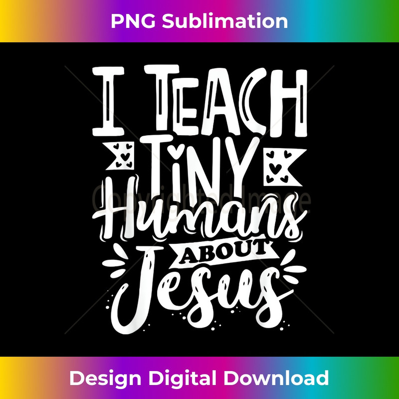 WY-20231219-7331_I Teach Tiny Humans About Jesus 1.jpg