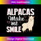XA-20231219-136_Alpacas Make Me Smile Cute Alpaca Llama s For Girls. 0084.jpg