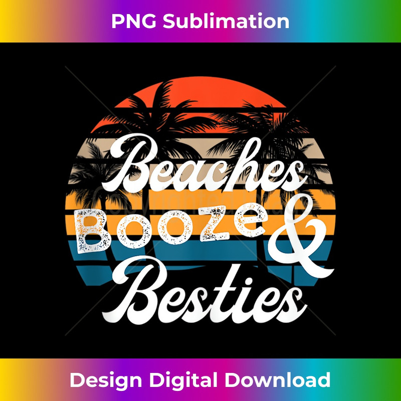 XB-20231219-702_Beaches Booze and Besties Funny Weekend Summer Girls Trip Tank Top 0192.jpg