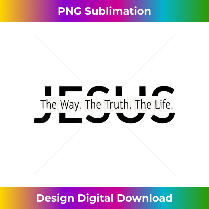 XD-20231219-1560_Christ Jesus The Way. The Truth. The Life Blessed Christians.jpg