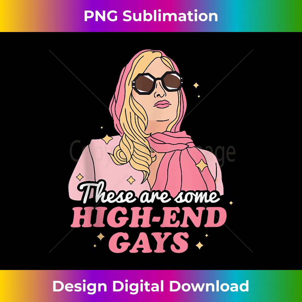 XE-20231219-14679_These Are Some High End Gays LGBT Tank Top 2974.jpg