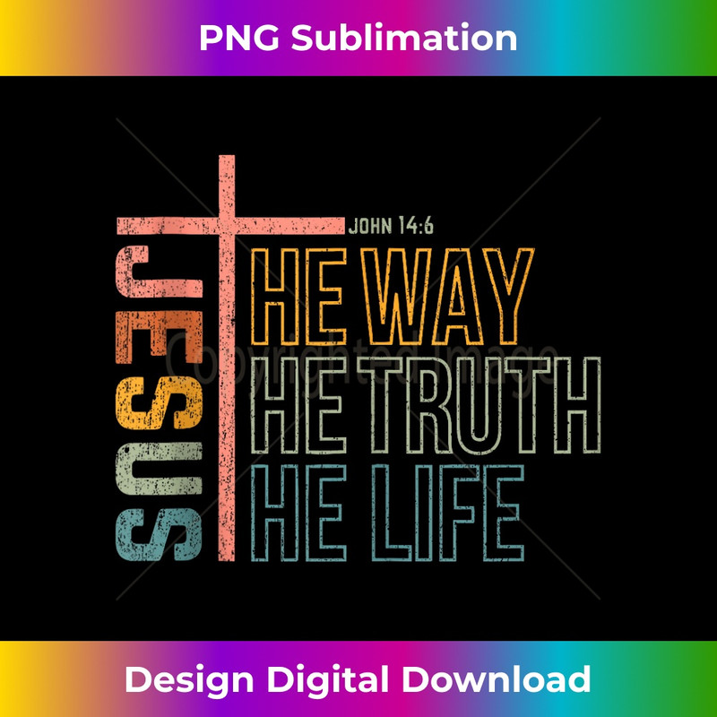XL-20231219-9170_Jesus The Way The Truth The Life Christian Jesus Christia Tank Top.jpg