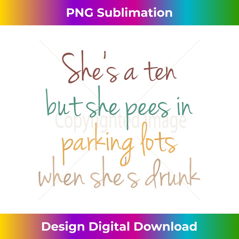 XN-20231219-13147_She's A Ten But She Pees In Parking Lots When She's Drunk 2773.jpg