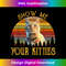 XN-20231219-15580_Vintage Retro Show Me Your Kitties Funny Cat Kitten 0811.jpg