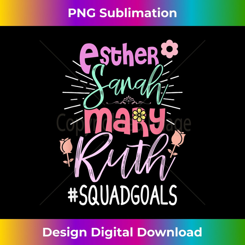 XO-20231219-14080_Squad Christian Bible Esther Sarah Mary Ruth God.jpg