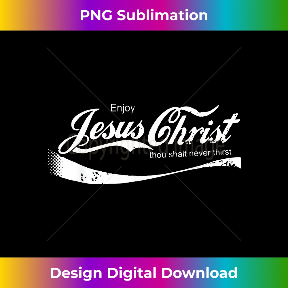 XW-20231219-3729_Enjoy Jesus Christ Thou Shalt Never Thirst 1.jpg