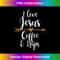 XZ-20231219-16379_Womens I Love Jesus Coffee And Naps.jpg