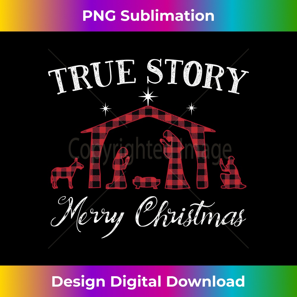 YC-20231219-15123_True Story Nativity Merry Christmas Jesus Birth Gift Long Sleeve.jpg