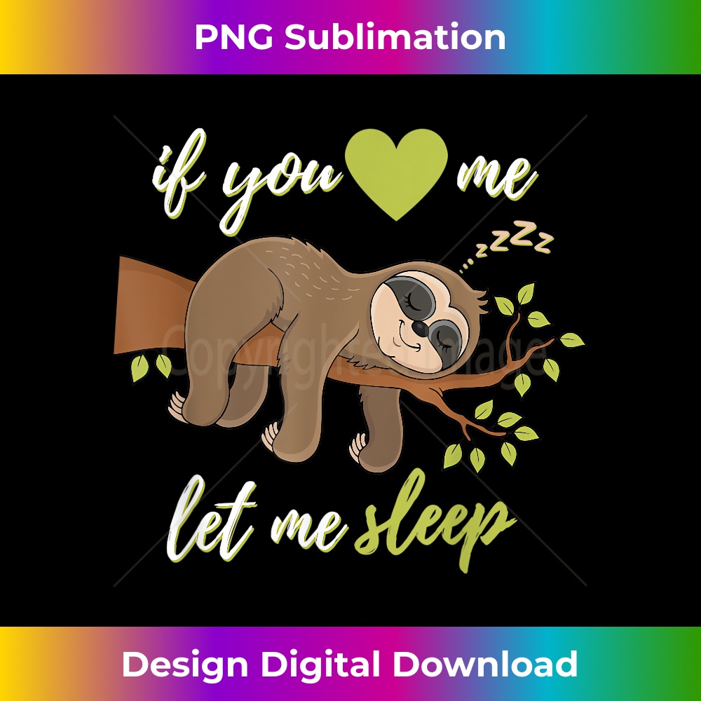 YE-20231219-7673_If you love me let me sleep nightgown funny sloth 1640.jpg