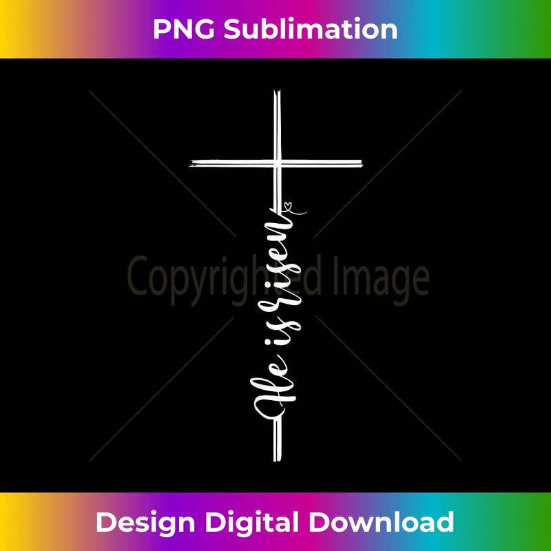 YI-20231219-6490_He Is Risen Happy Easter Day Christian Cross Jesus Men Women.jpg