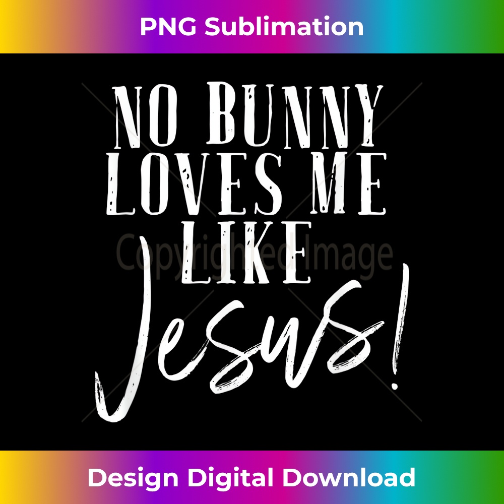 YJ-20231219-11207_No Bunny Loves Me Like Jesus Easter Matching Family.jpg
