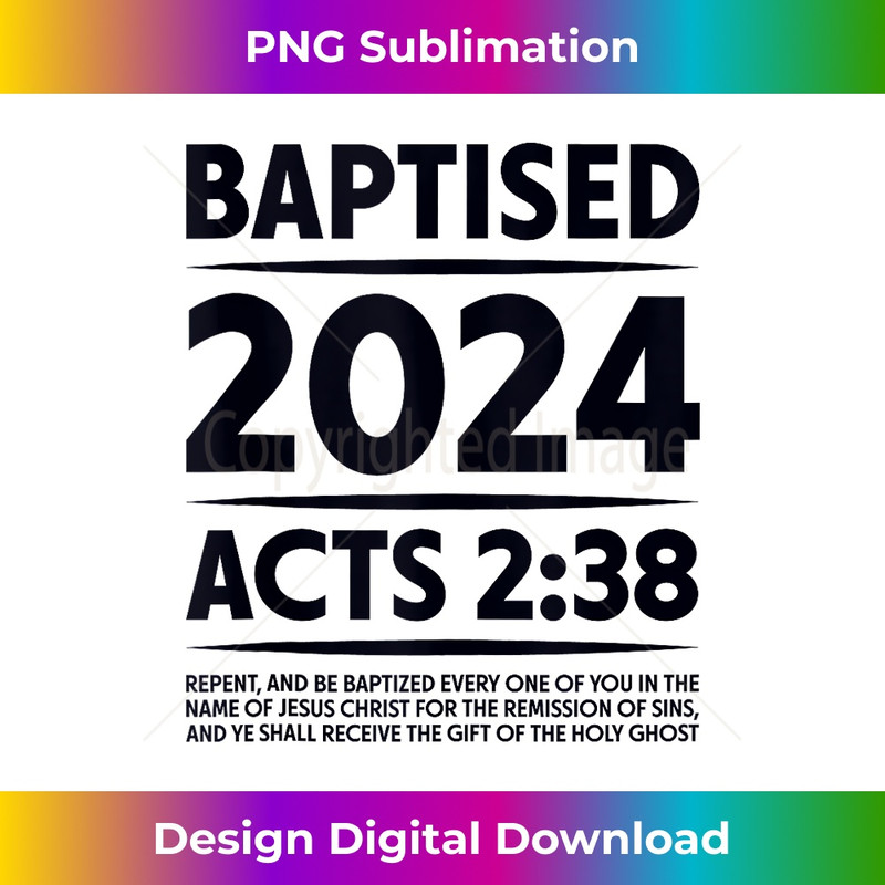 YN-20231219-598_Baptized in Christ 2024 Catholic Baptism Jesus God Men Women Tank Top.jpg