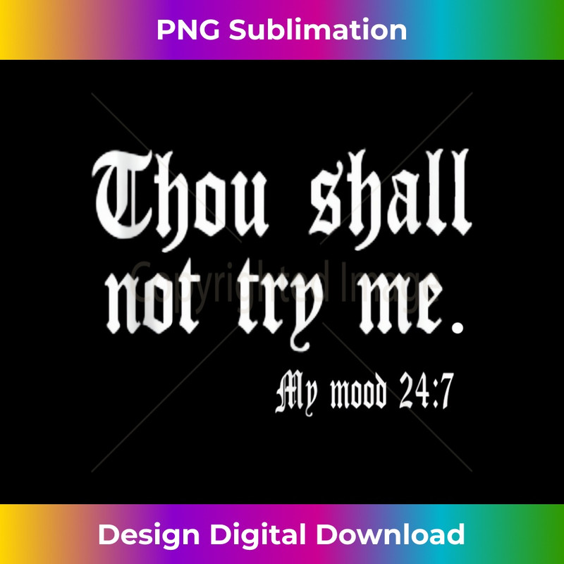 YO-20231219-14945_Thou shall not try me. Tank Top 1.jpg
