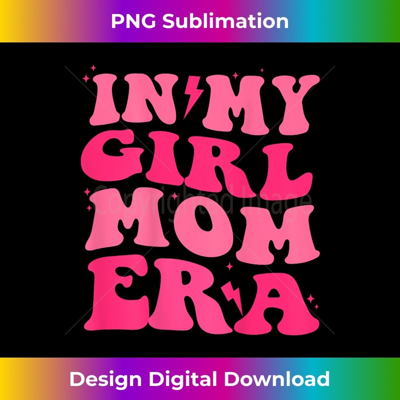 YP-20231219-7736_In My Girl Mom Era (On Back) Mom Of Girls Funny Mothers Day 1654.jpg