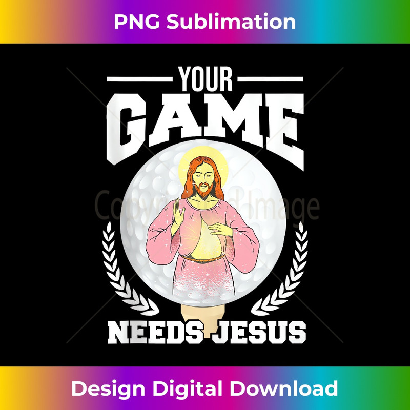 YR-20231219-6125_Golf Player Golf Funny Golfer Your Game Needs Jesus Tank Top 1.jpg