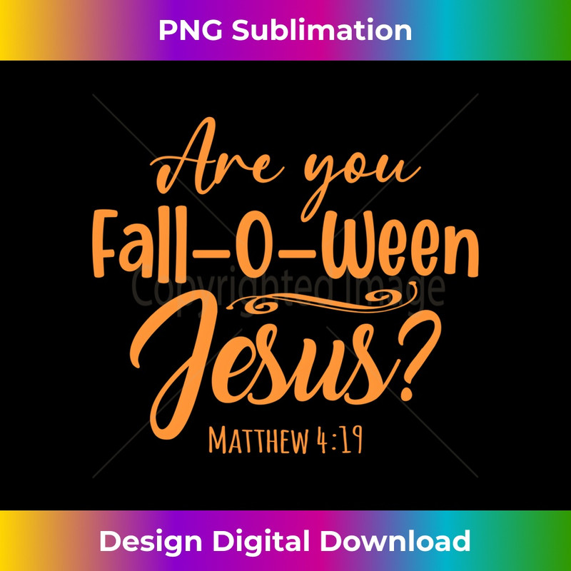 YR-20231219-6287_Halloween Are you Fall-o-ween Jesus Matthew Christian Faith Long Sleeve 2.jpg