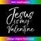 YT-20231219-8625_Jesus is My Valentine for Single Women Cute Christian 1.jpg
