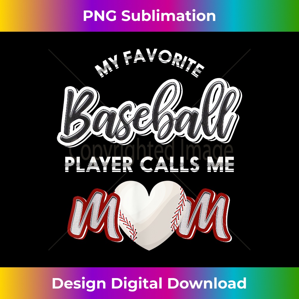 ZD-20231219-10965_My Favorite Baseball Player Calls Me Mom Heart Baseball 1043.jpg