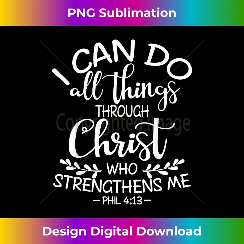 ZI-20231219-6777_I Can Do All Things Through Christ Who Strengthens Me.jpg