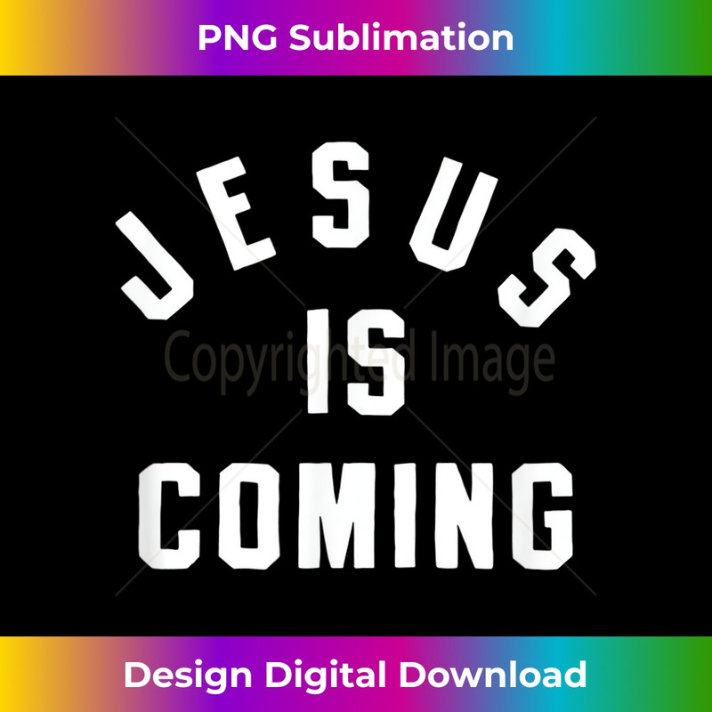 ZI-20231219-8385_Jesus Is Coming Second Coming of Christ Revelation Christian 1.jpg