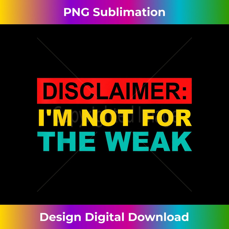 ZK-20231219-3191_Disclaimer I'm Not For The Weak 0679.jpg