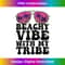 ZP-20231219-5730_Girls Trip Beachy Vibe With My Tribe Getaway Trip Girl Women Tank Top 1184.jpg