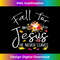 ZQ-20231219-3940_Fall For Jesus He Never Leaves Christian Faith Fall Autumn 1.jpg
