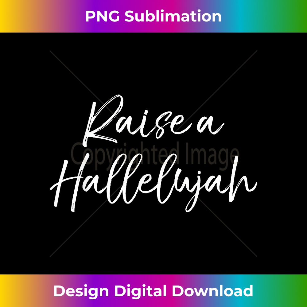 ZT-20231219-1865_Christian Praise & Worship Leader Quote Raise a Hallelujah 1.jpg