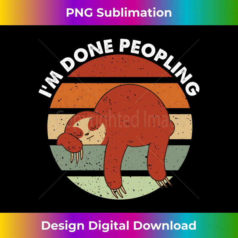 ZT-20231219-7474_I'm Done Peopling Funny Sloth Lazy Peopling Too Peoply Long Sleeve 1584.jpg