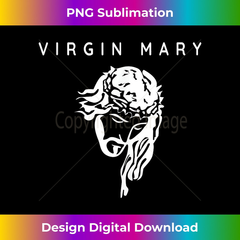 ZX-20231219-15661_Virgin Mary. Simple, Classic Virgin Mary Modern Font Tank Top 1.jpg