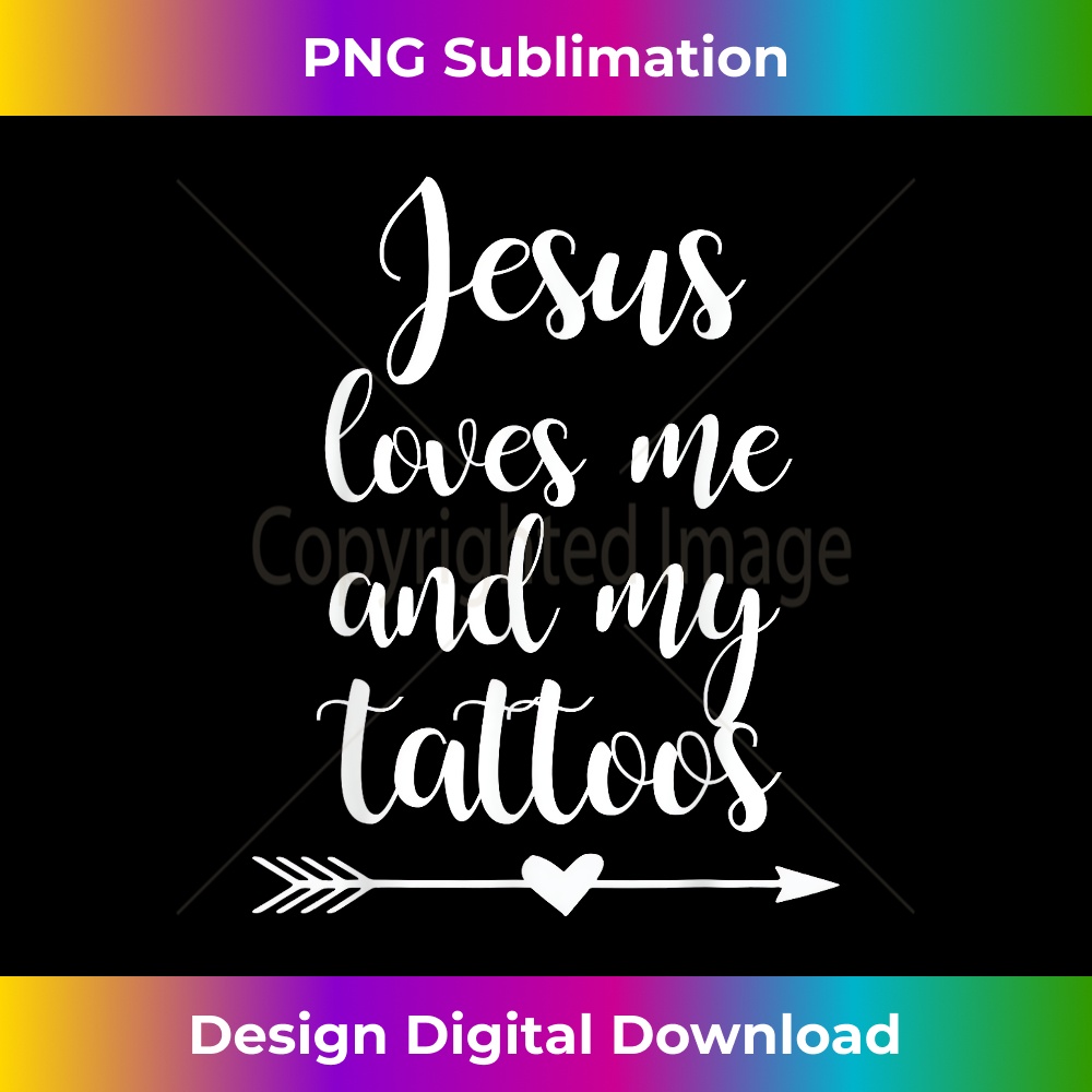 ZX-20231219-8837_Jesus Loves Me And My Tattoos.jpg