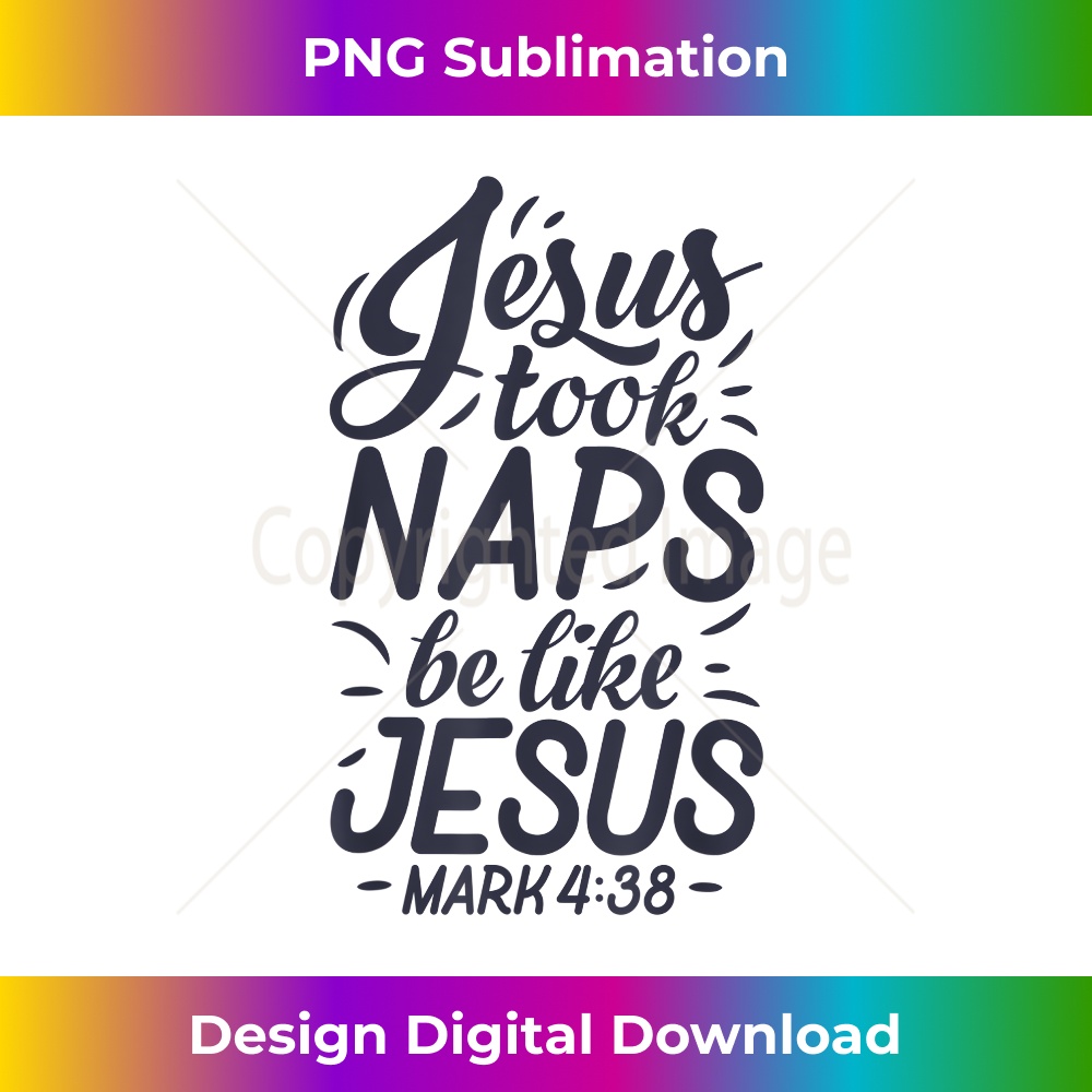 ZX-20231219-9223_Jesus Took Naps Be Like Jesus T shirt Christian Funny Gift 1.jpg