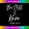 ZY-20231219-675_Be Still & Know Psalm 4610 Long Sleeve Cute Christian.jpg
