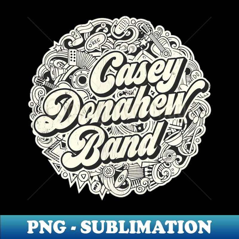 Vintage Circle - Casey Donahew Band - High-Quality PNG Sublimation Download