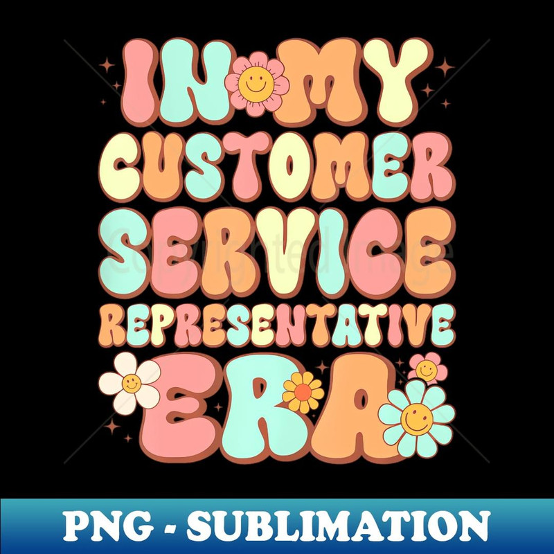 Groovy in My Customer Service Representative Era  Retro - Vintage Sublimation PNG Download