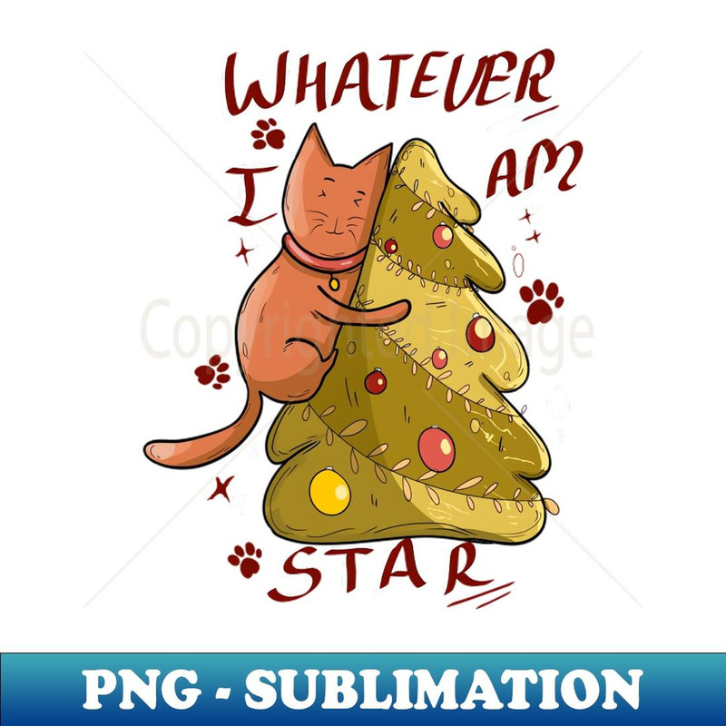 Whatever I am Star 1 - Retro PNG Sublimation Digital Download