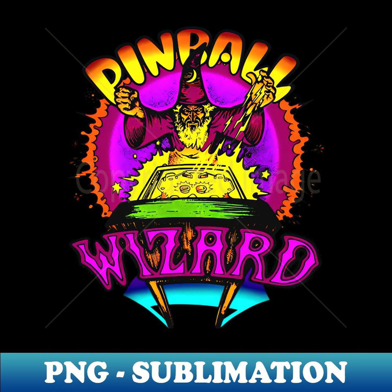 Pinball Wizard - Unique Sublimation PNG Download