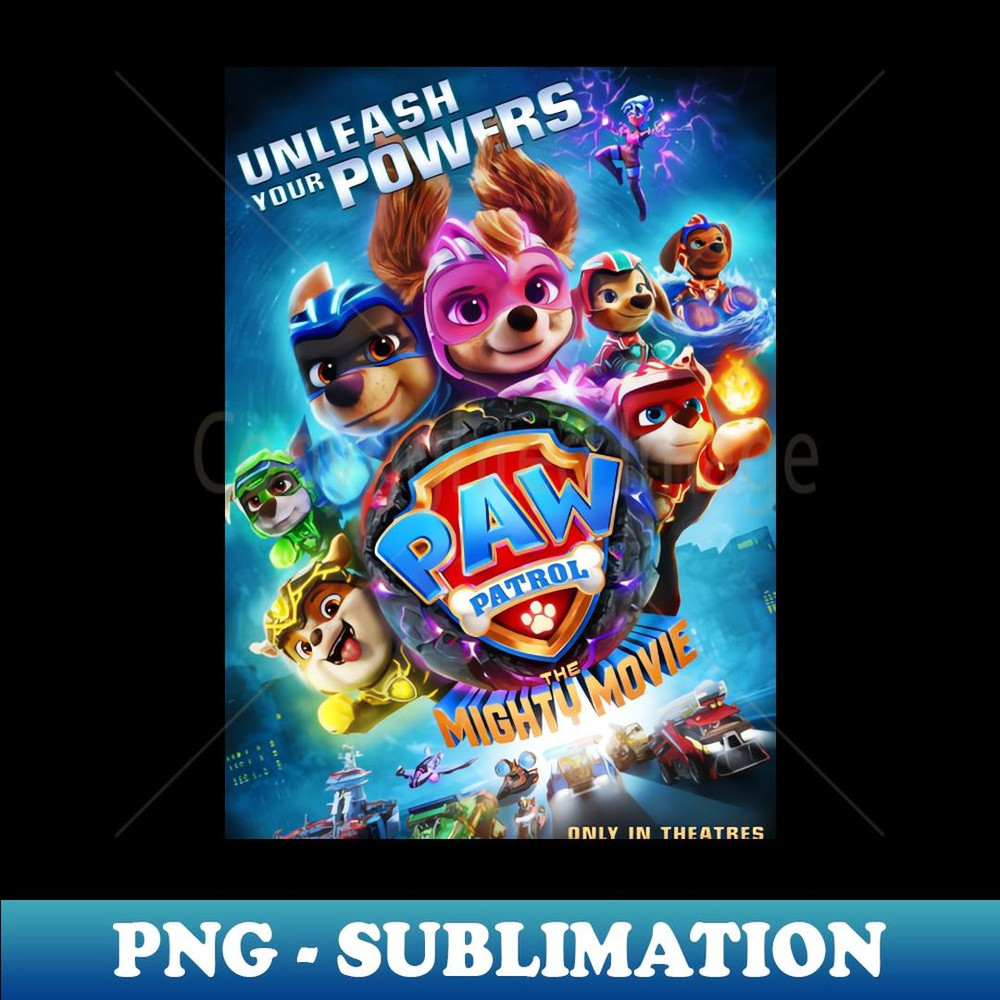 PAW Patrol The Mighty Movie - PNG Sublimation Digital Download