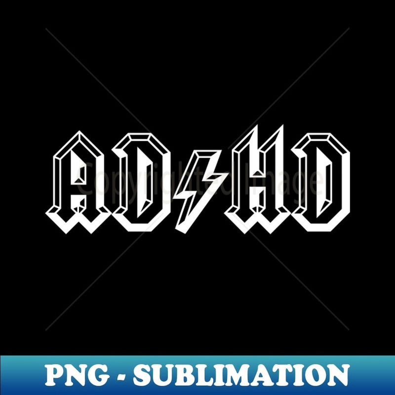 ADHD - PNG Sublimation Digital Download