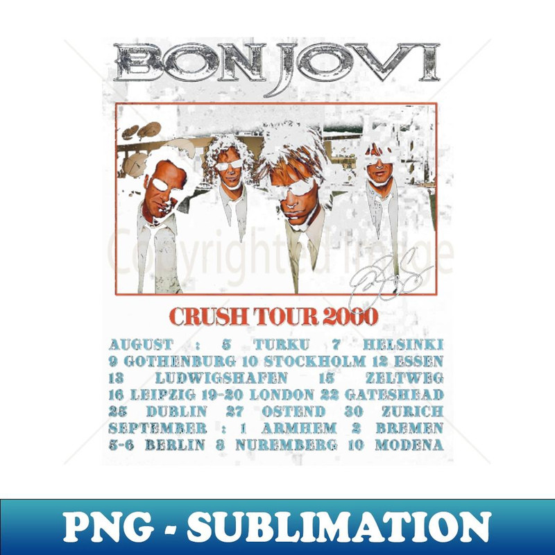 Bon Jovi Crush Tour - Premium Sublimation Digital Download