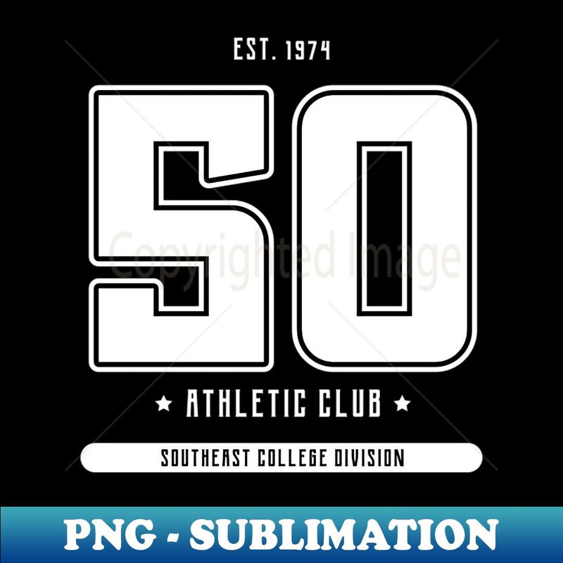 50th Birthday - Sublimation-Ready PNG File